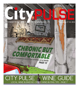 CITY PULSE • WINE GUIDE LOCAL WINE BUSINESSES OFFER WINE-BUYING TIPS - PAGE 7 2 City Pulse • September 17, 2014