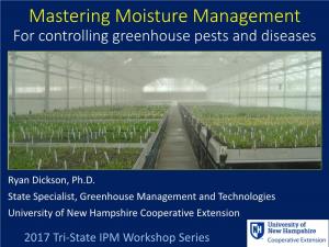 Mastering Moisture Management for Controlling Greenhouse Pests and Diseases