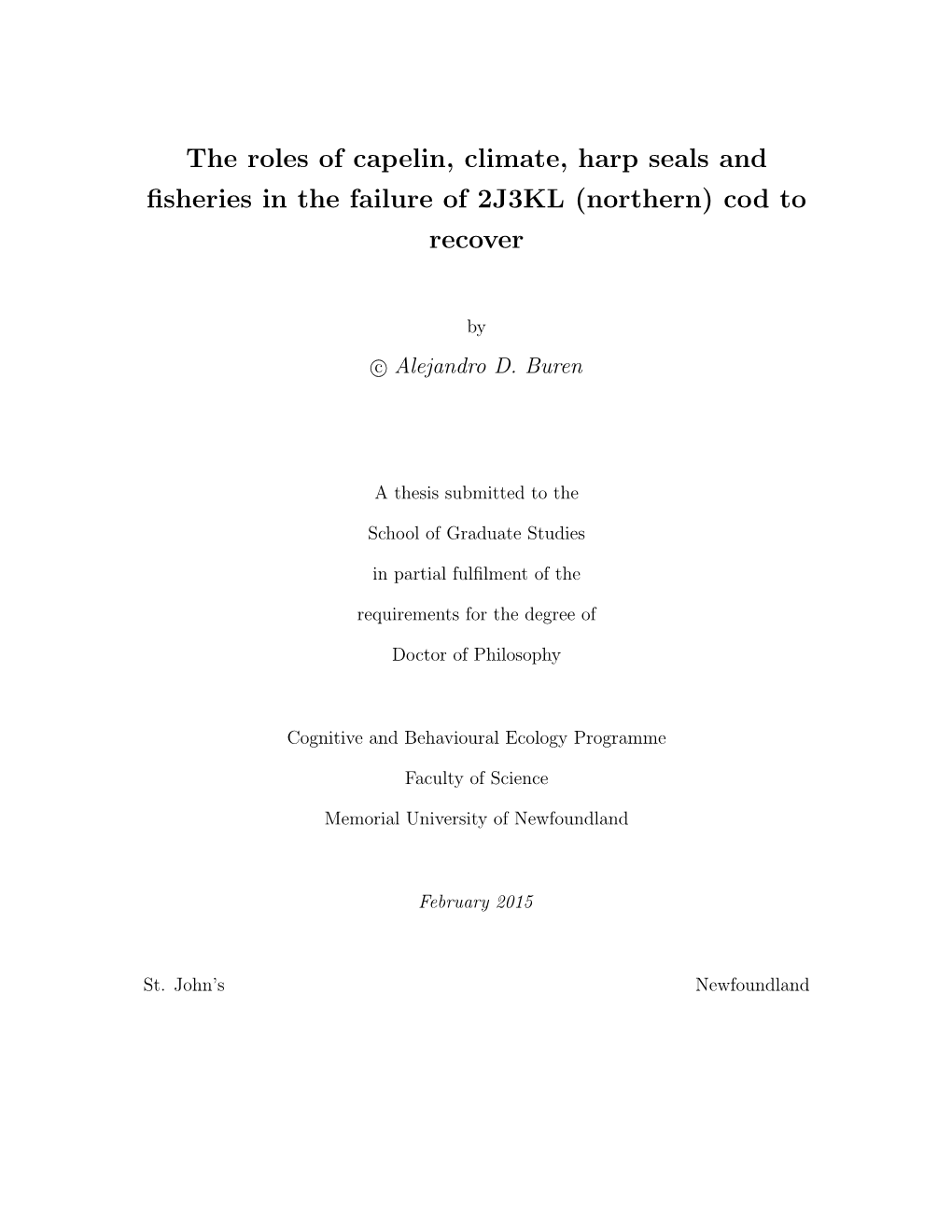 The Roles of Capelin, Climate, Harp Seals and Fisheries in the Failure Of