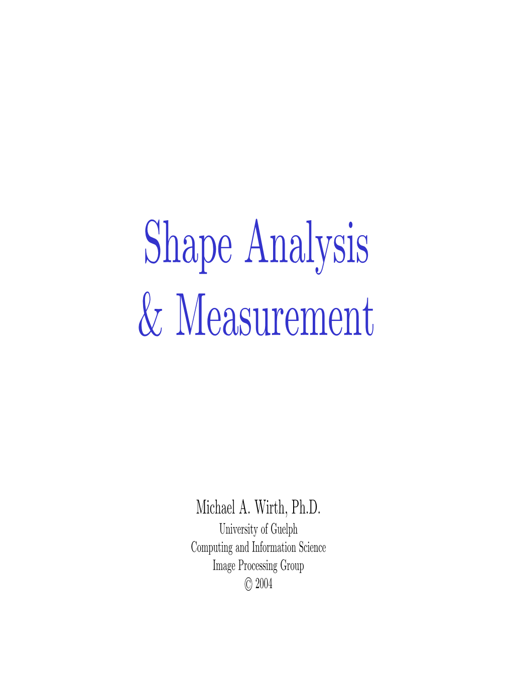 Shape Analysis & Measurement