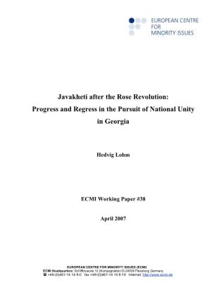 Javakheti After the Rose Revolution: Progress and Regress in the Pursuit of National Unity in Georgia