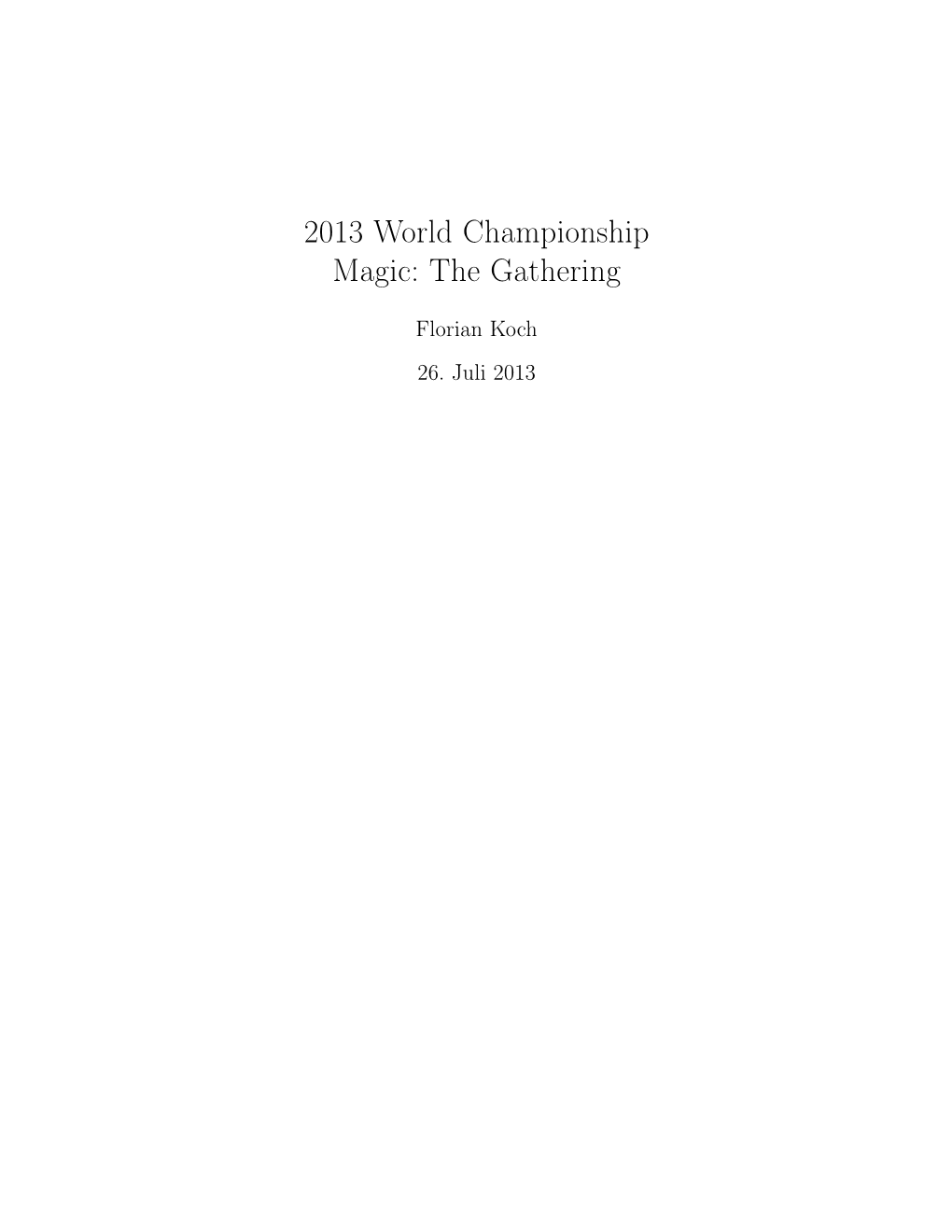 2013 World Championship Magic: the Gathering
