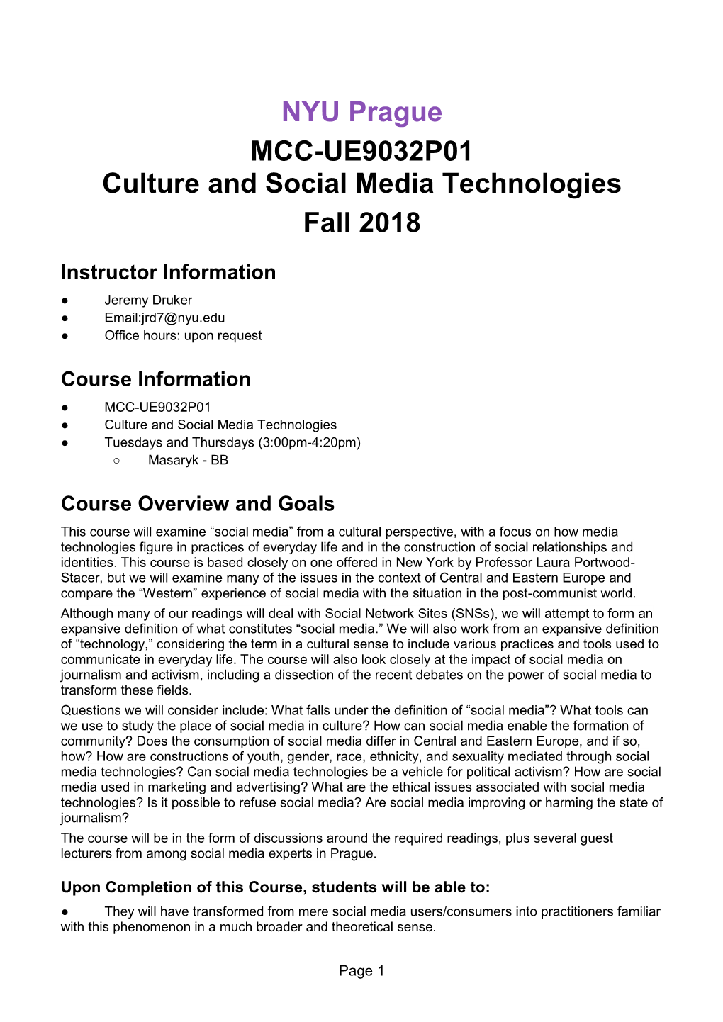 NYU Prague MCC-UE9032P01 Culture and Social Media Technologies Fall 2018