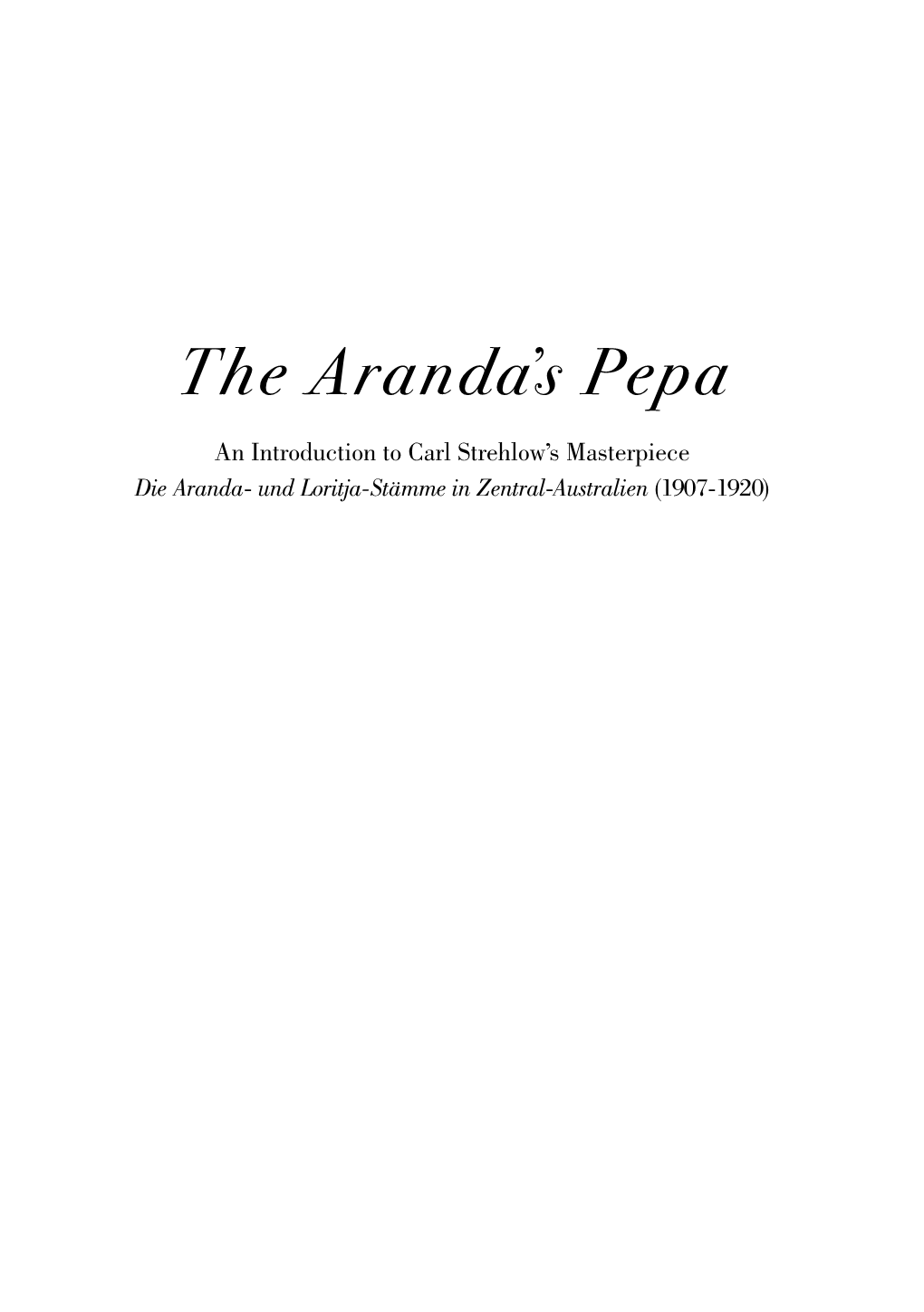 An Introduction to Carl Strehlow's Masterpiece Die Aranda