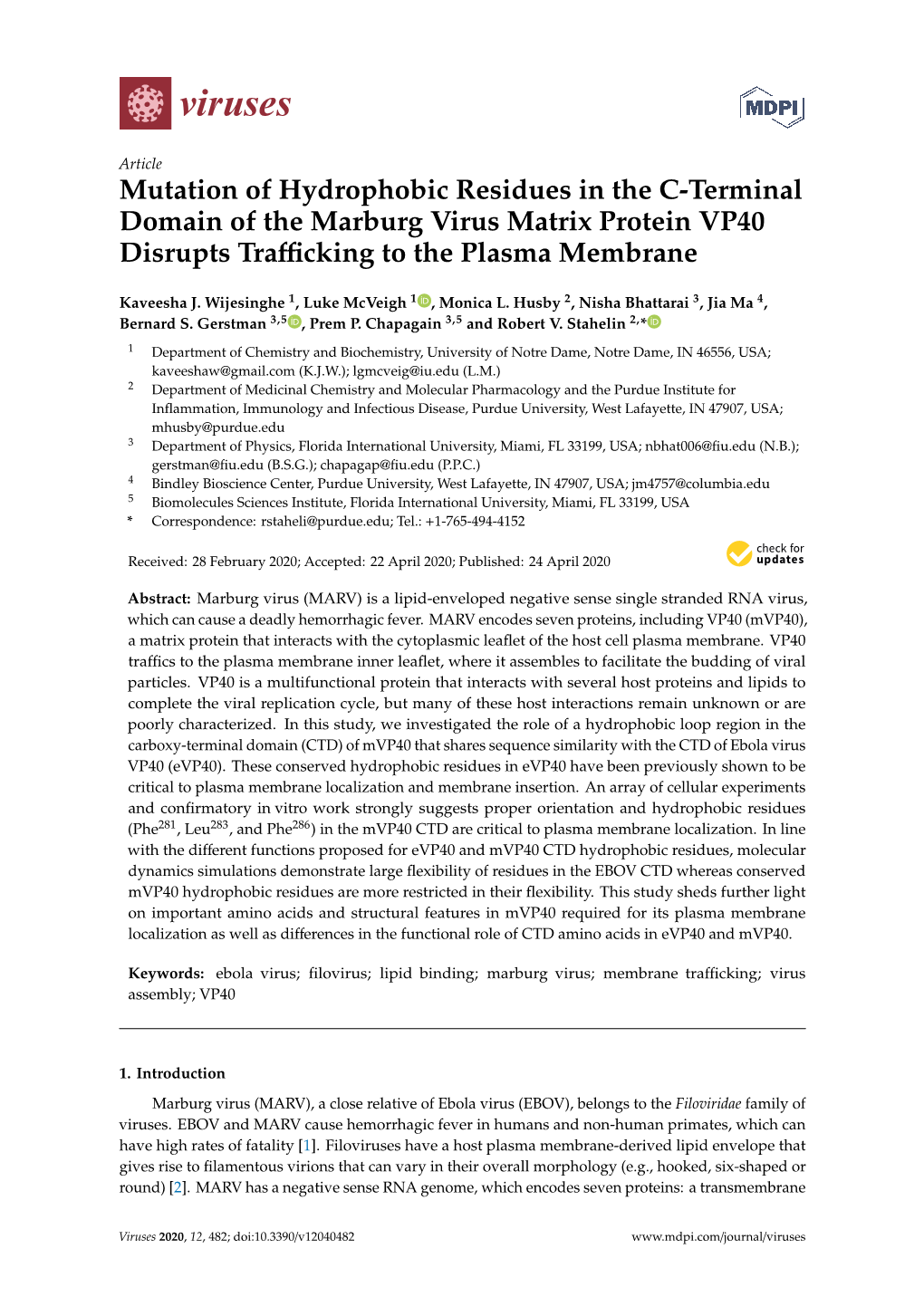 Mutation of Hydrophobic Residues in the C-Terminal Domain of the Marburg Virus Matrix Protein VP40 Disrupts Traﬃcking to the Plasma Membrane