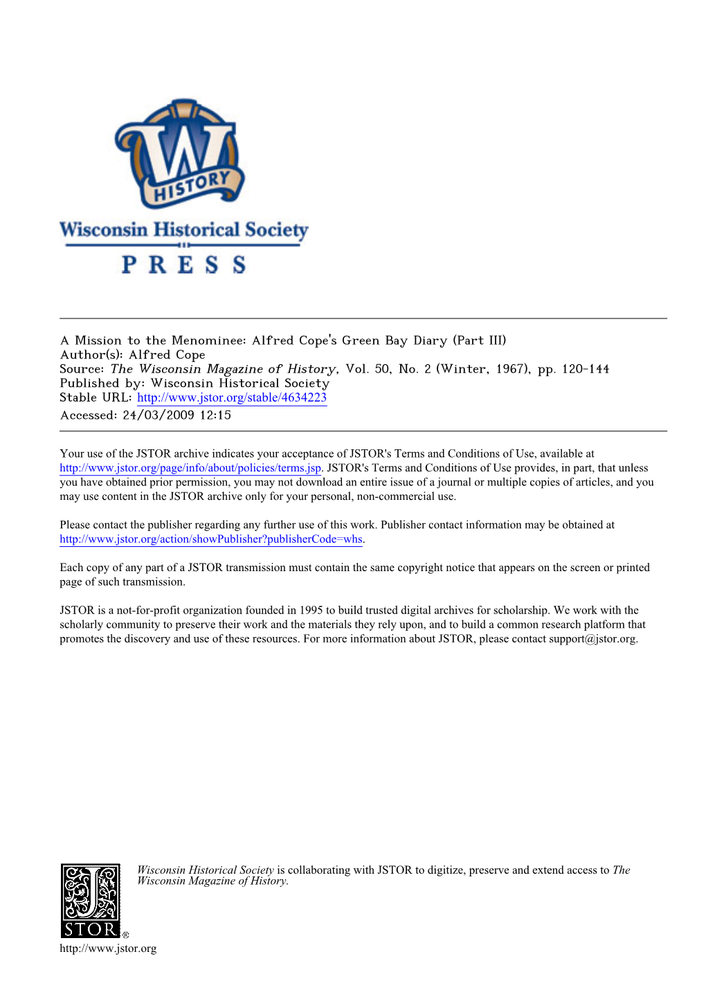 A Mission to the Menominee: Alfred Cope's Green Bay Diary (Part III) Author(S): Alfred Cope Source: the Wisconsin Magazine of History, Vol