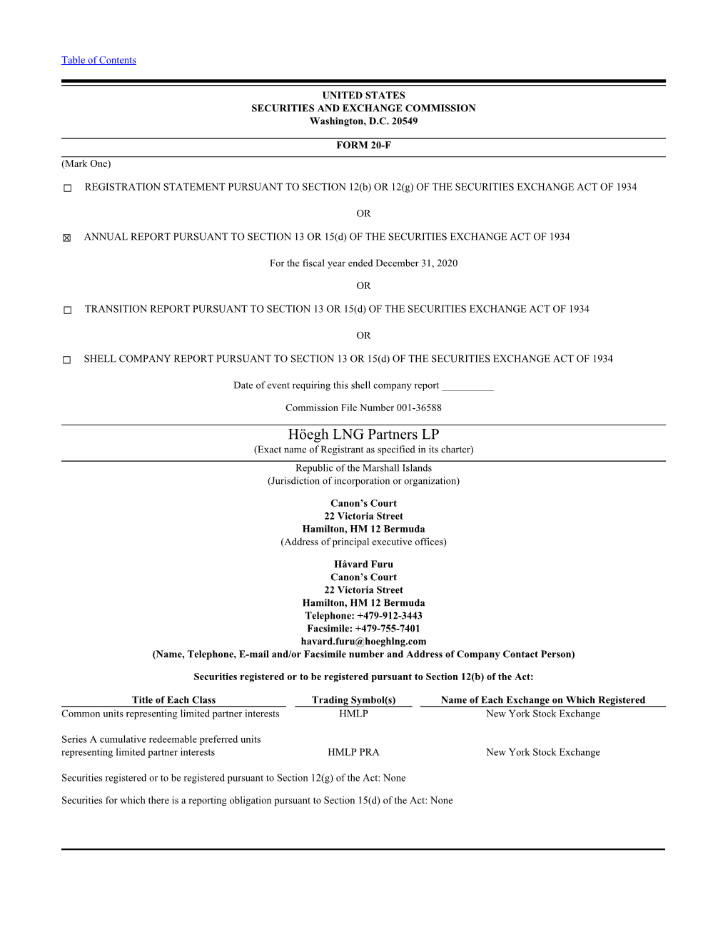 Höegh LNG Partners LP (Exact Name of Registrant As Specified in Its Charter) Republic of the Marshall Islands (Jurisdiction of Incorporation Or Organization)