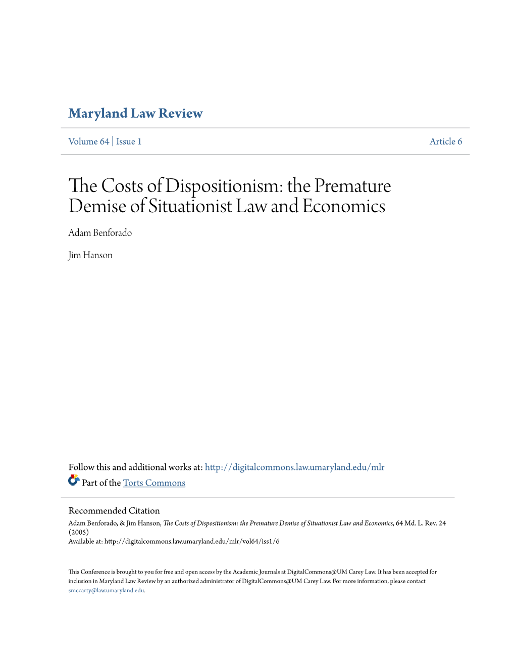The Costs of Dispositionism: the Premature Demise of Situationist Law and Economics, 64 Md