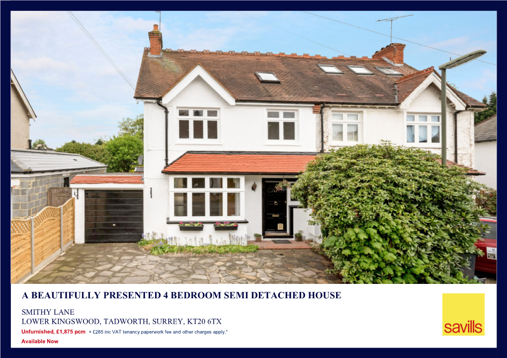 A Beautifully Presented 4 Bedroom Semi Detached House