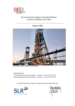 Socio Economic Impact Assessment the Following Stipulations Highlights the Necessity to Include Socio Economic Issues in Environmental Impact Assessments