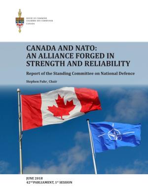 CANADA and NATO: an ALLIANCE FORGED in STRENGTH and RELIABILITY Report of the Standing Committee on National Defence