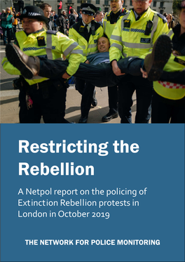 A Netpol Report on the Policing of Extinction Rebellion Protests in London in October 2019