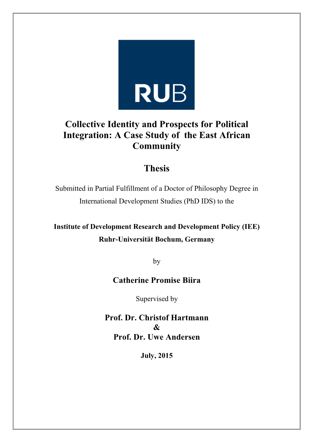 Collective Identity and Prospects for Political Integration : a Case Study