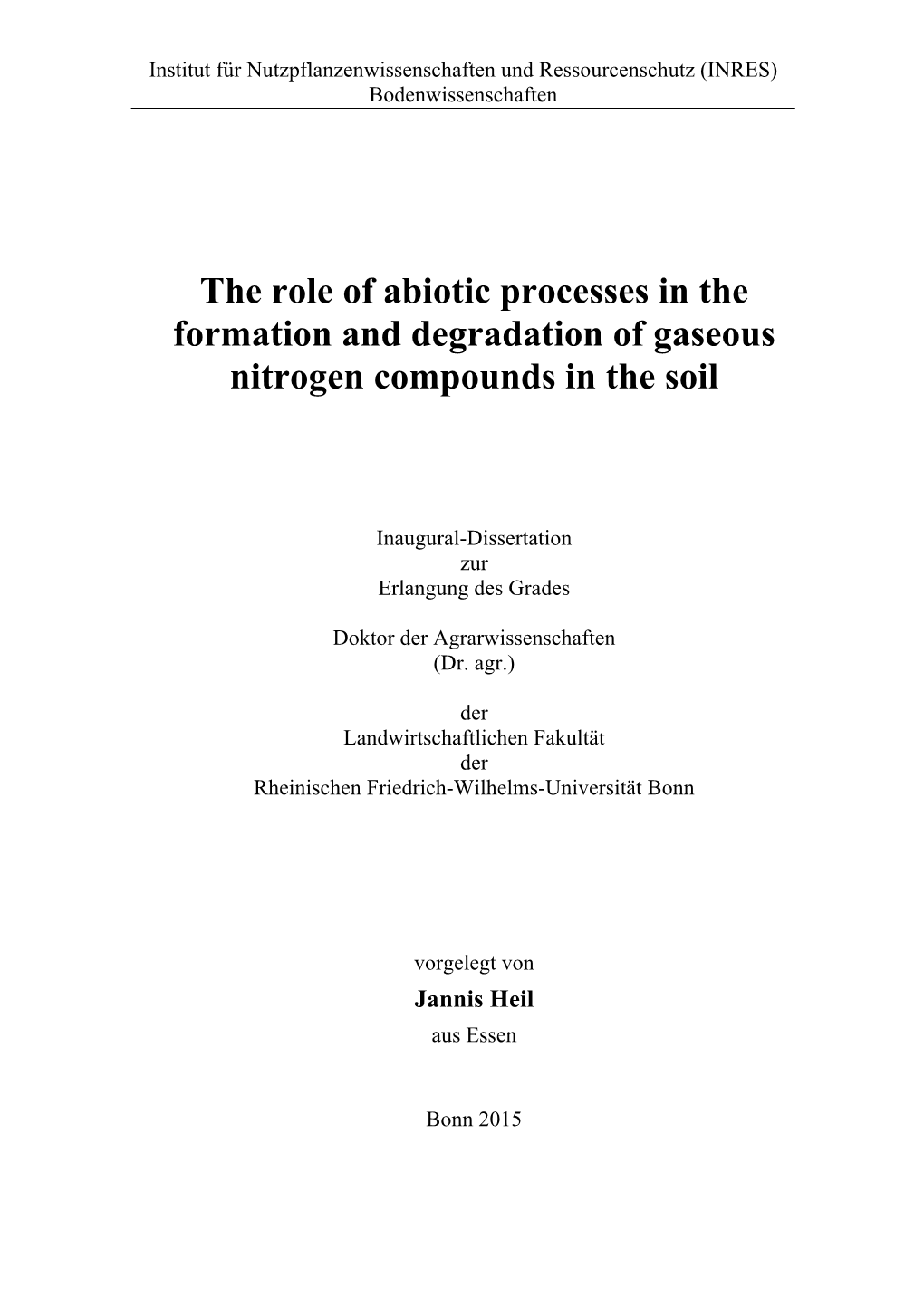 The Role of Abiotic Processes in the Formation and Degradation of Gaseous Nitrogen Compounds in the Soil