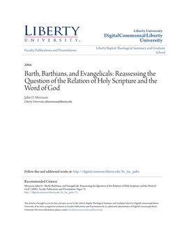 Barth, Barthians, and Evangelicals: Reassessing the Question of the Relation of Holy Scripture and the Word of God John D