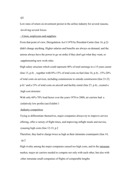 Q1. Low Rates of Return on Investment Persist in the Airline Industry For