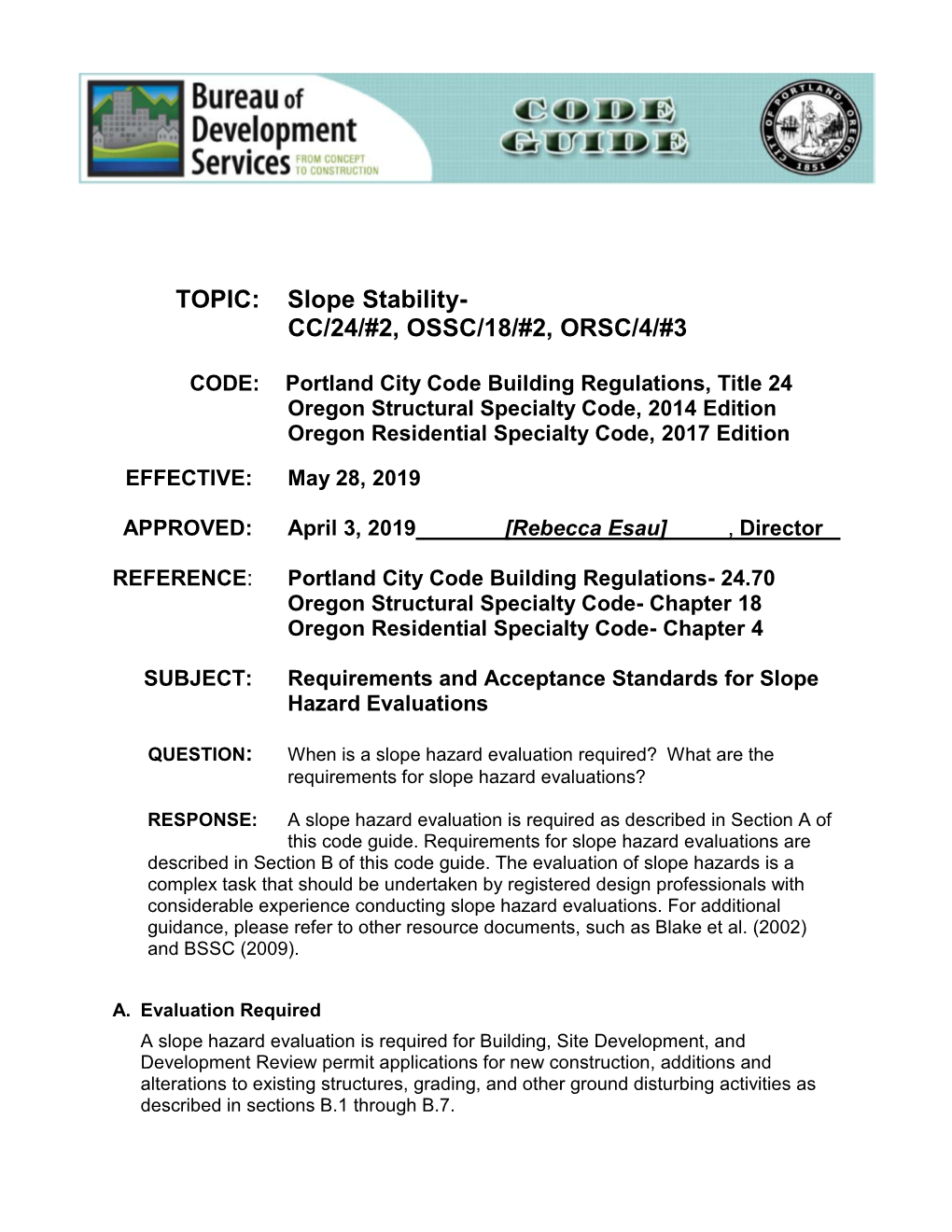 Requirements and Acceptance Standards for Slope Hazard Evaluations