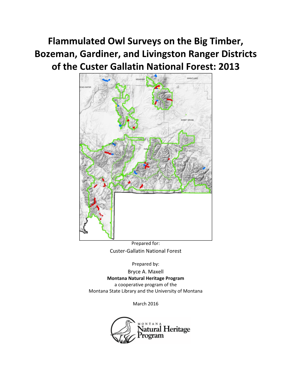 Flammulated Owl Surveys on the Big Timber, Bozeman, Gardiner, and Livingston Ranger Districts of the Custer Gallatin National Forest: 2013