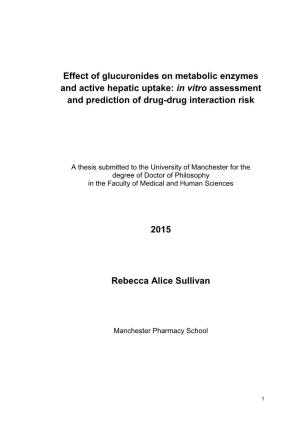 Effect of Glucuronides on Metabolic Enzymes and Active Hepatic Uptake: in Vitro Assessment and Prediction of Drug-Drug Interaction Risk