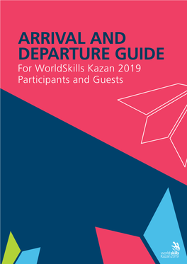 Pdf Worldskills Kazan 2019 Arrival and Departure Guide 4117.46 KB