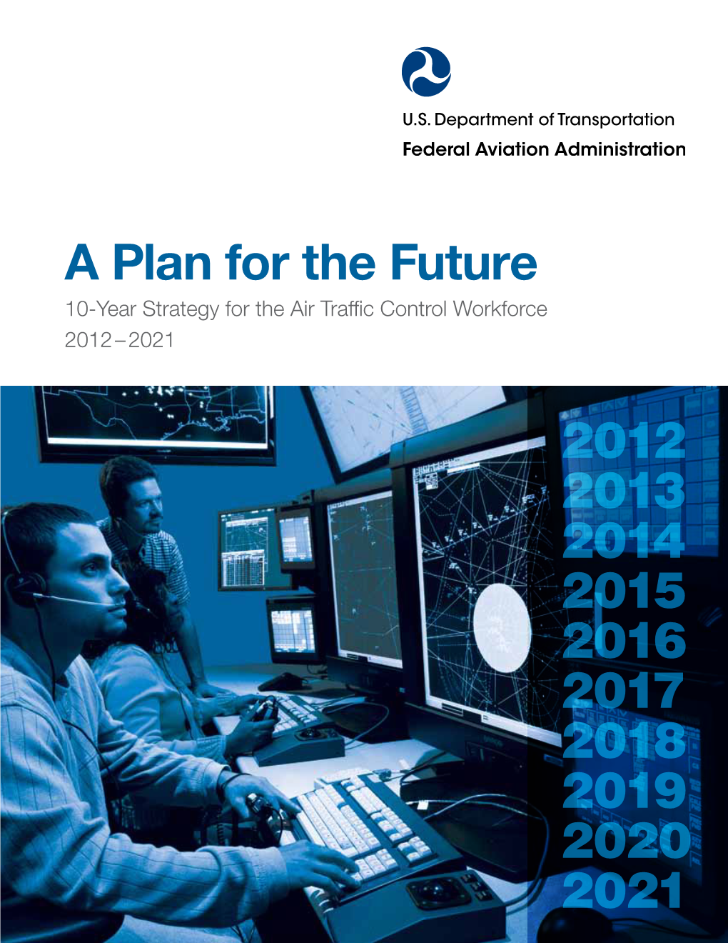 Controller Workforce Plan 2012-2021