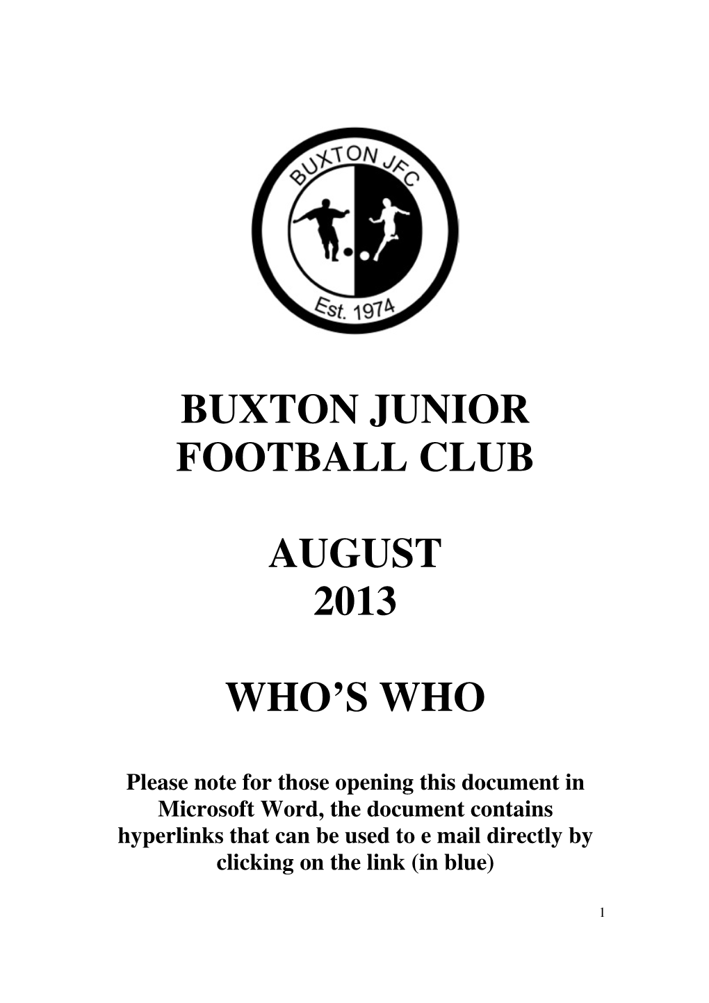 Buxton Junior Football Club August 2013 Who's