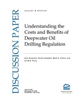 Understanding the Costs and Benefits of Deepwater Oil Drilling Regulation