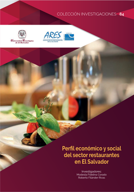 Perfil Económico Y Social Del Sector Restaurantes En El Salvador