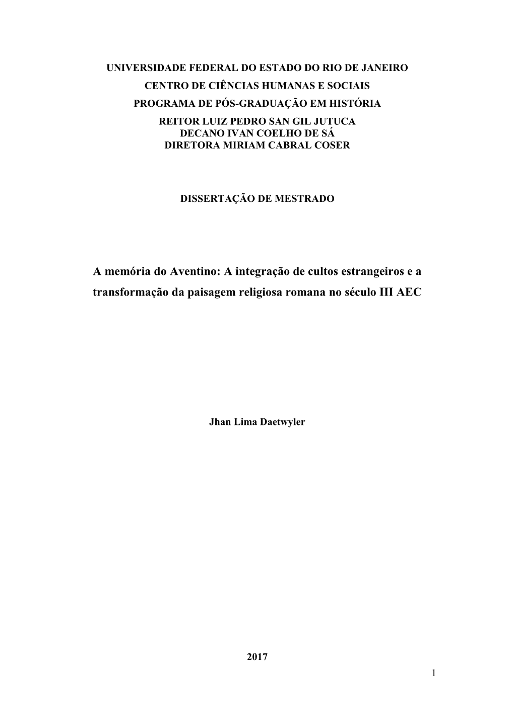 A Memória Do Aventino: a Integração De Cultos Estrangeiros E a Transformação Da Paisagem Religiosa Romana No Século III AEC