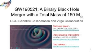 GW190521: a Binary Black Hole Merger with a Total Mass of 150 M