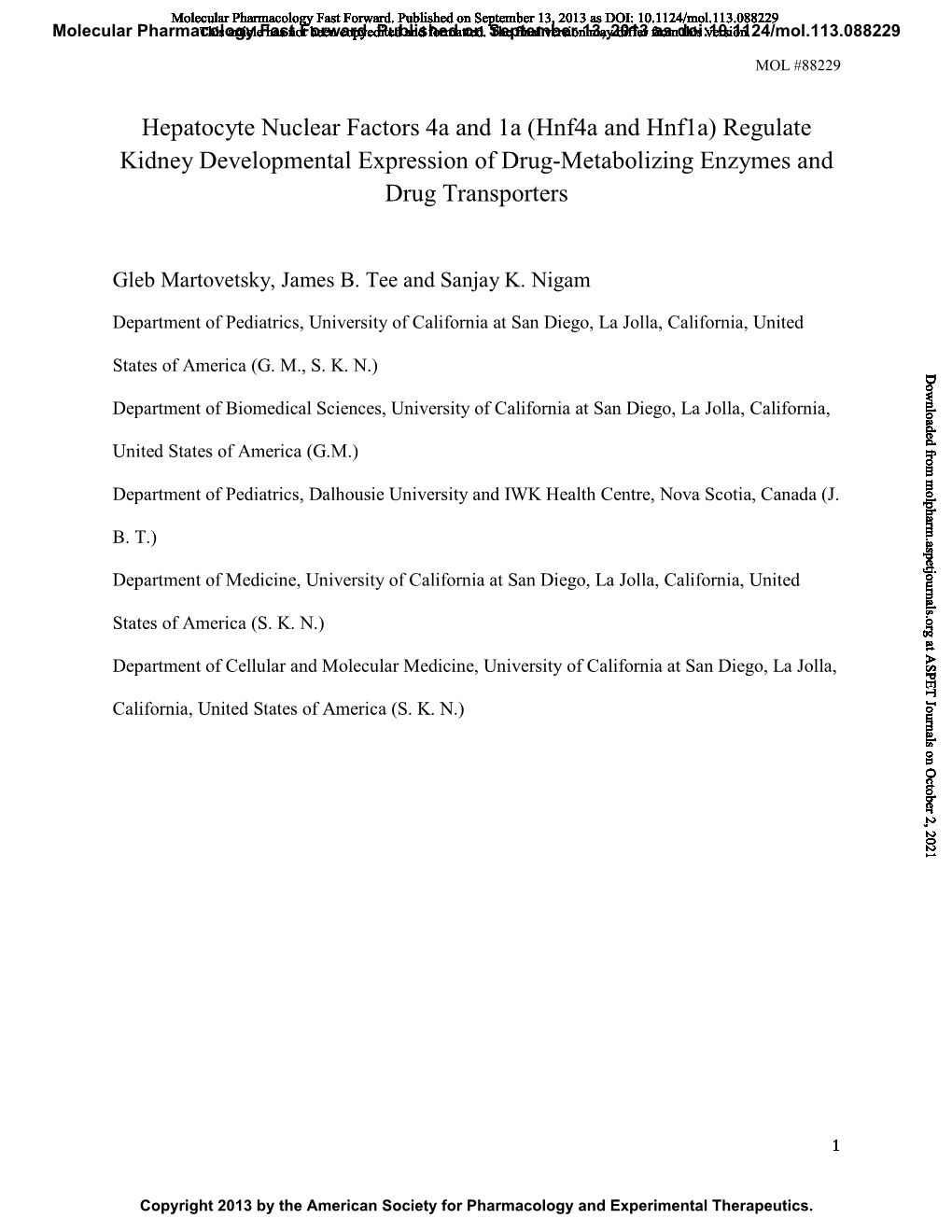 Hnf4a and Hnf1a) Regulate Kidney Developmental Expression of Drug-Metabolizing Enzymes and Drug Transporters