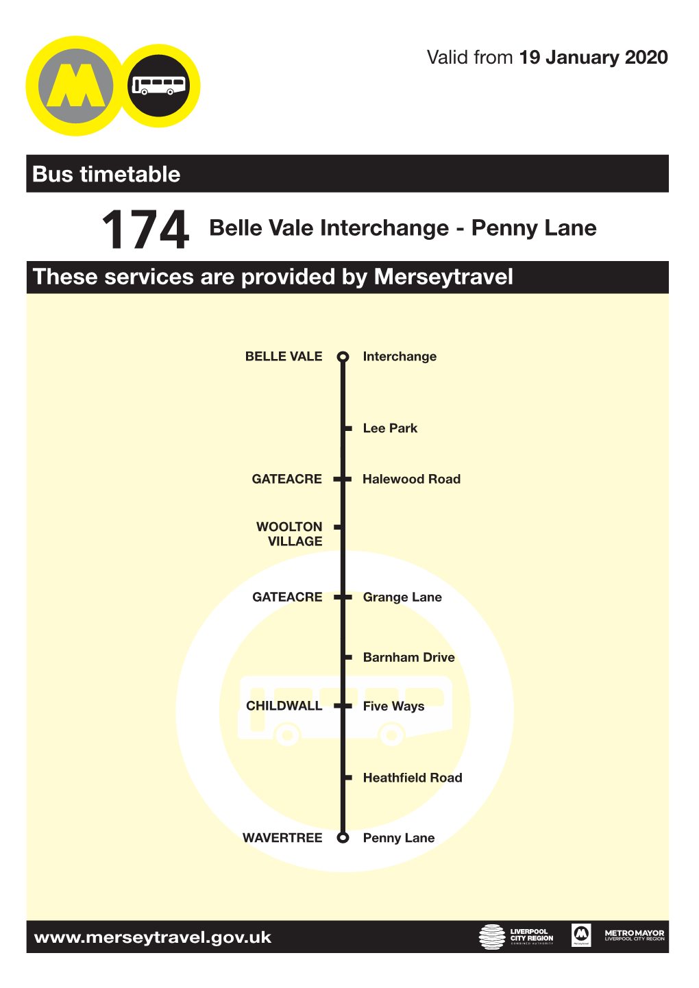 174 Belle Vale Interchange - Penny Lane These Services Are Provided by Merseytravel