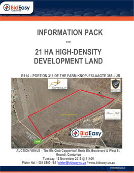 21 Ha High-Density Development Land