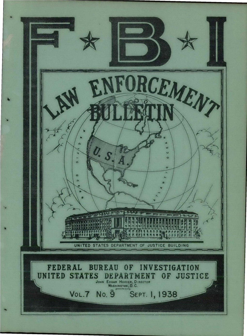 Federal Bureau of Investigation United States Department of Justice John Eogar Hoover