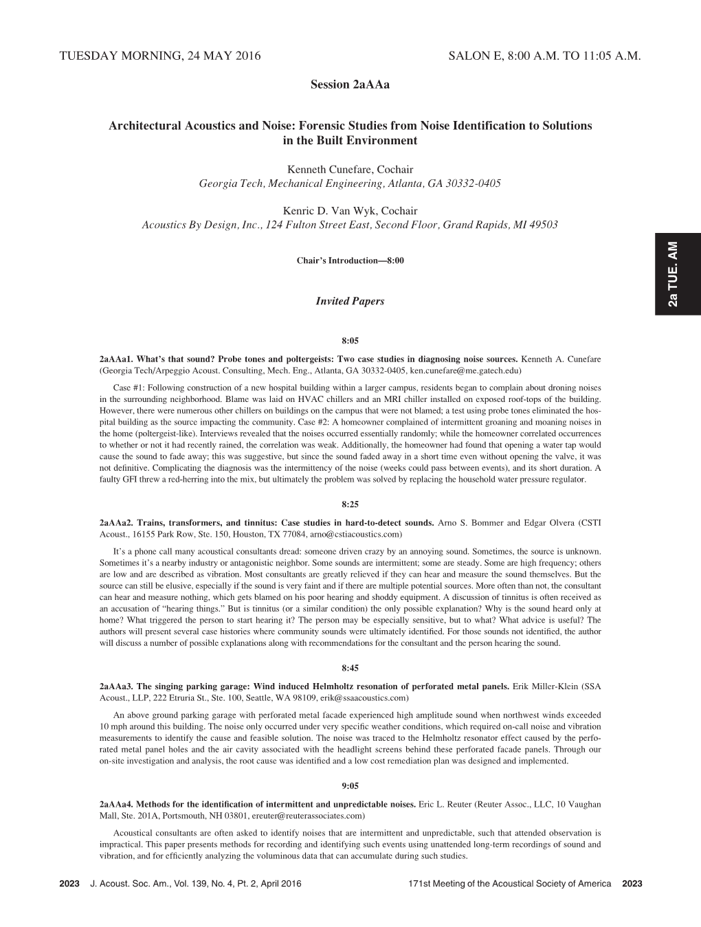 TUESDAY MORNING, 24 MAY 2016 SALON E, 8:00 AM to 11:05 AM Session 2Aaaa Architectural Acoustics and Noise