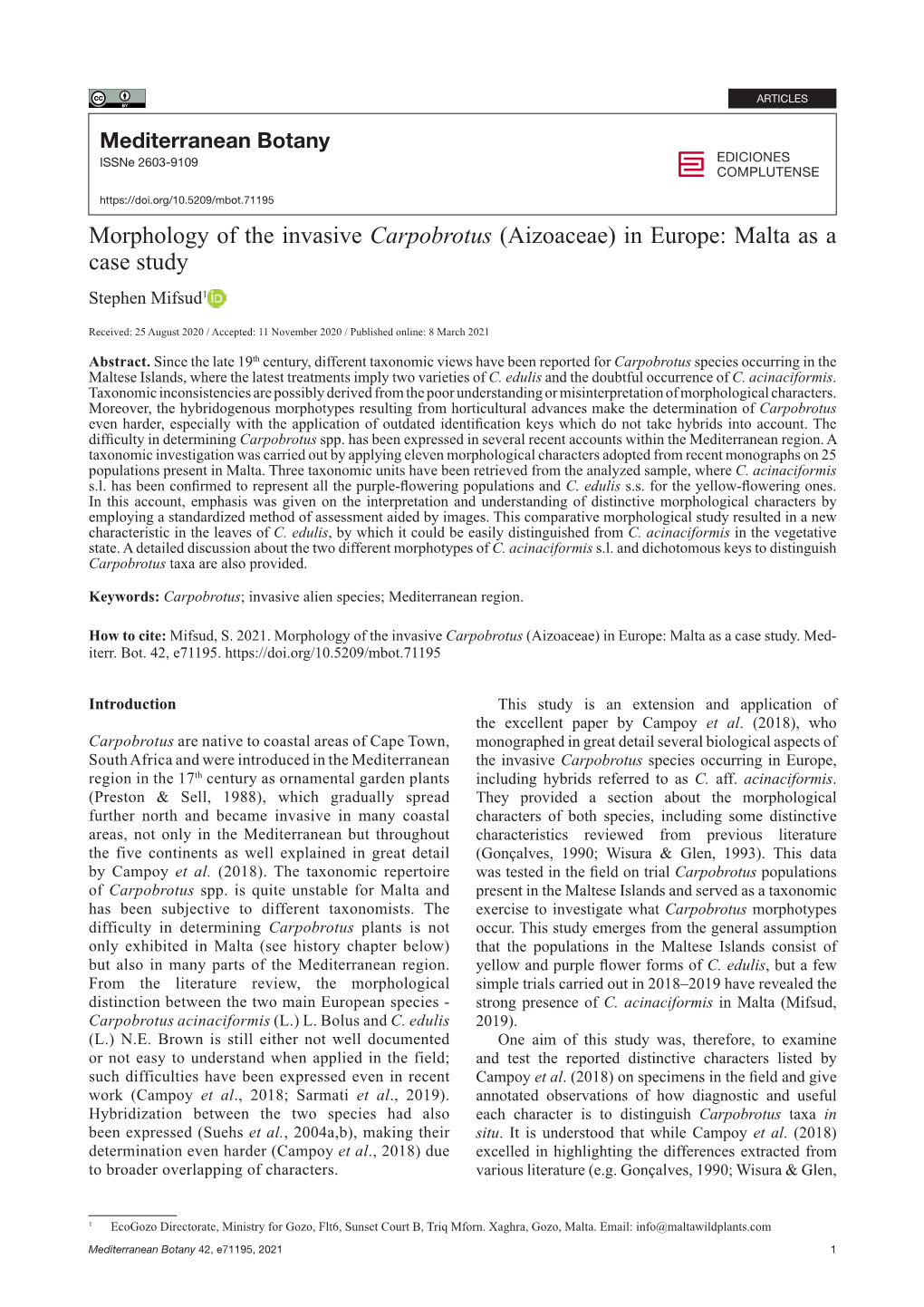 Morphology of the Invasive Carpobrotus (Aizoaceae) in Europe: Malta As a Case Study Stephen Mifsud1