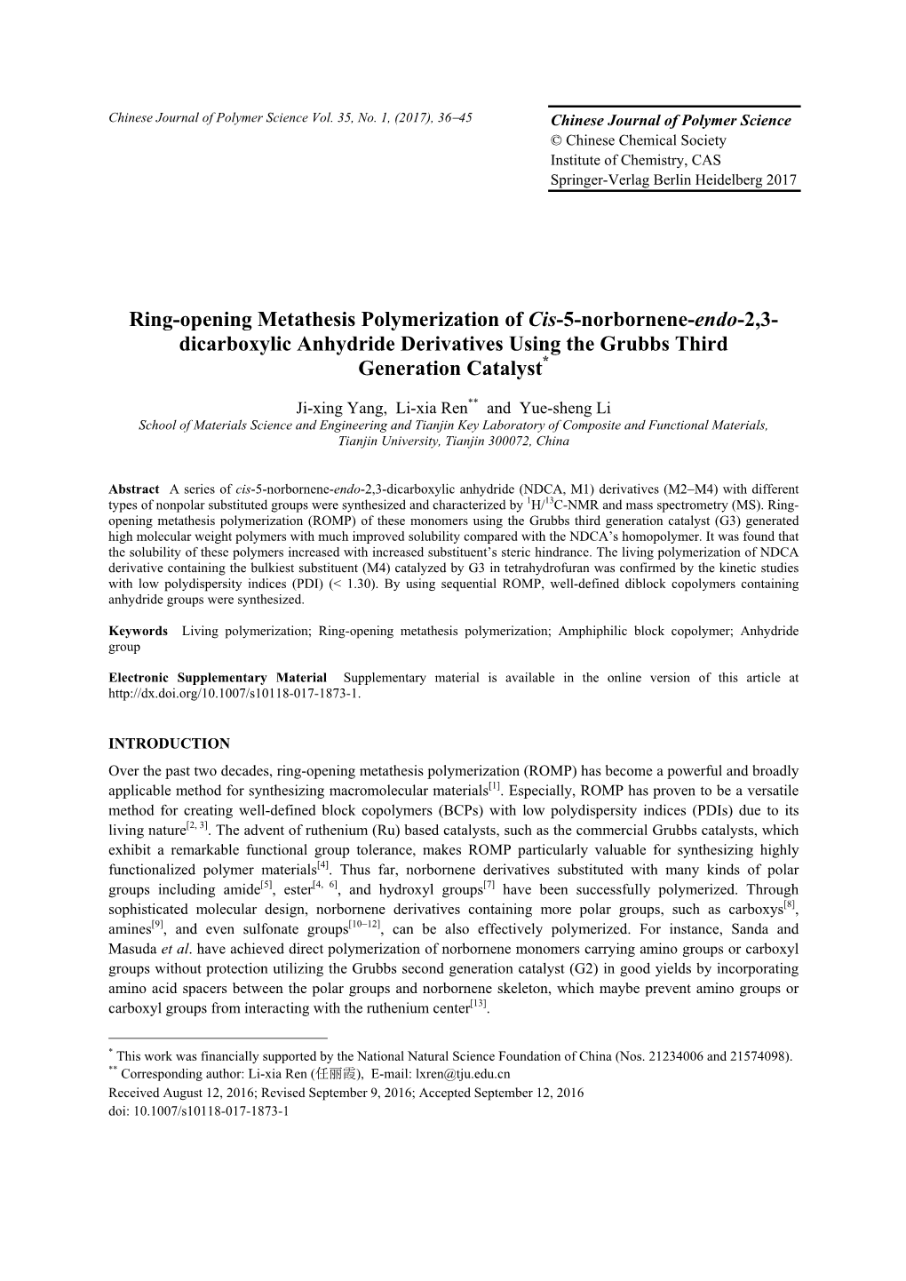 Ring-Opening Metathesis Polymerization of Cis-5-Norbornene-Endo-2,3- Dicarboxylic Anhydride Derivatives Using the Grubbs Third Generation Catalyst*