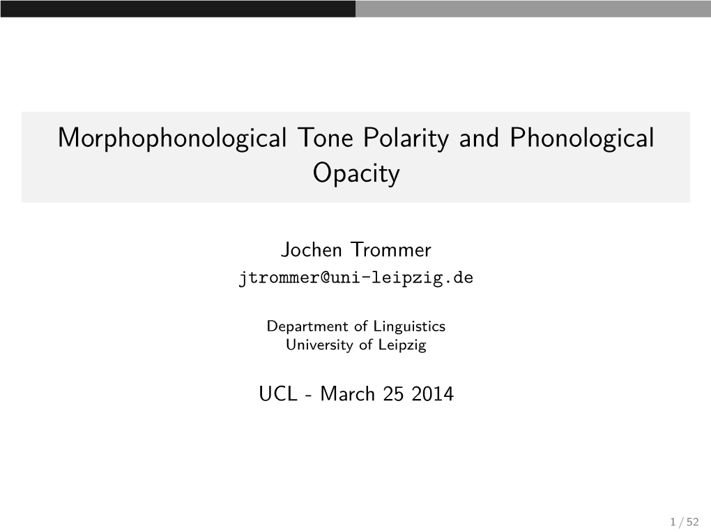 Morphophonological Tone Polarity and Phonological Opacity