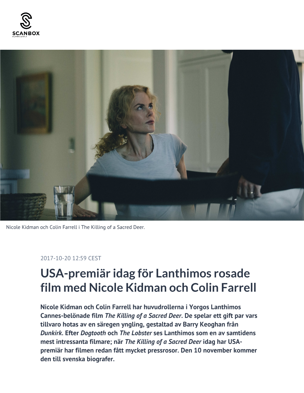 USA-Premiär Idag För Lanthimos Rosade Film Med Nicole Kidman Och Colin Farrell