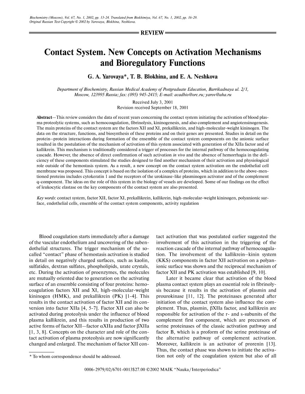 Contact System. New Concepts on Activation Mechanisms and Bioregulatory Functions