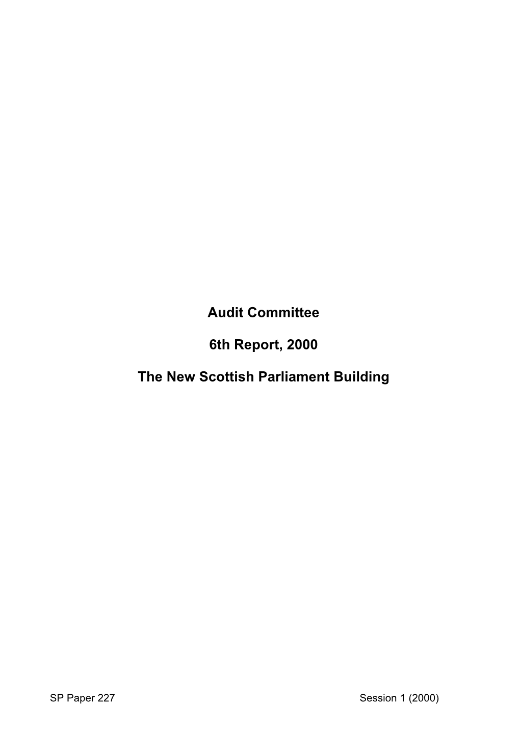 Audit Committee, 6Th Report 2000