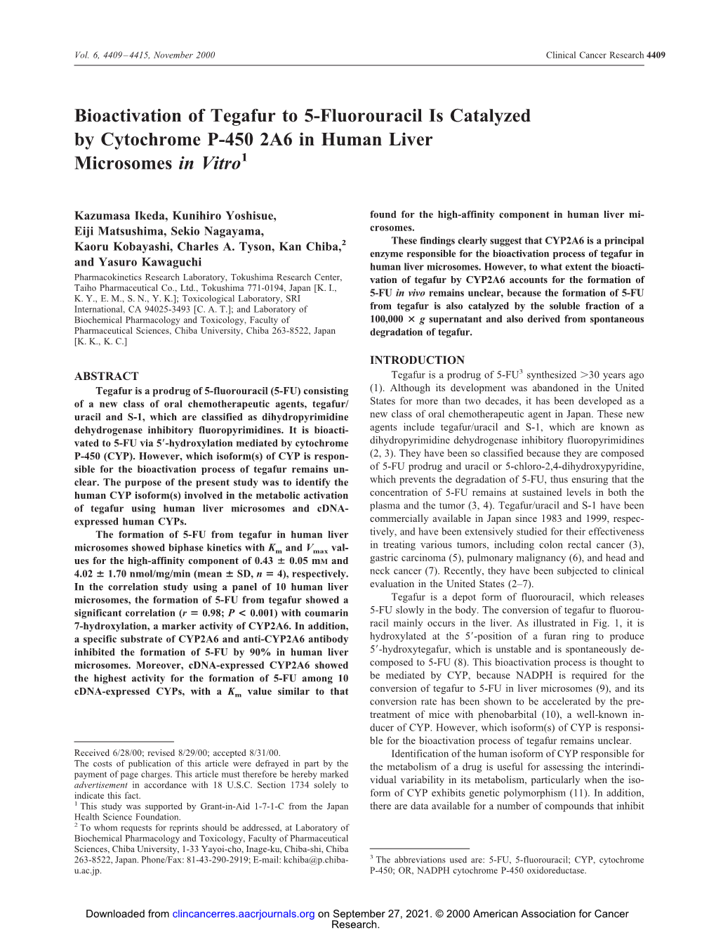 Bioactivation of Tegafur to 5-Fluorouracil Is Catalyzed by Cytochrome P-450 2A6 in Human Liver Microsomes in Vitro1