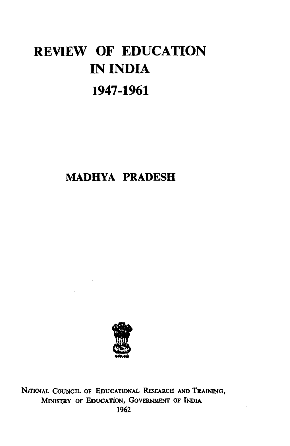 Review of Education in India 1947-1961