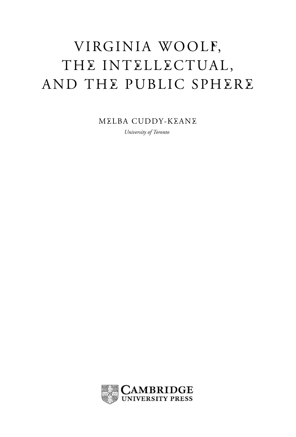 Virginia Woolf, the Intellectual, and the Public Sphere