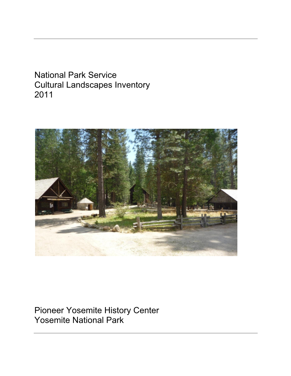 Pioneer Yosemite History Center, Yosemite