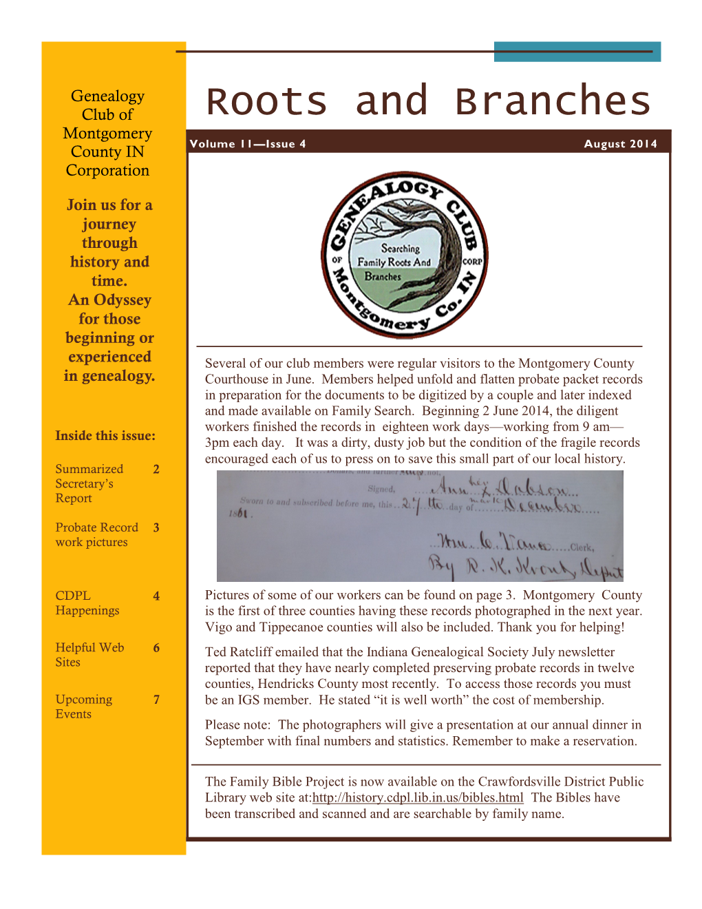 Roots and Branches Montgomery County in Volume 11—Issue 4 August 2014 Corporation