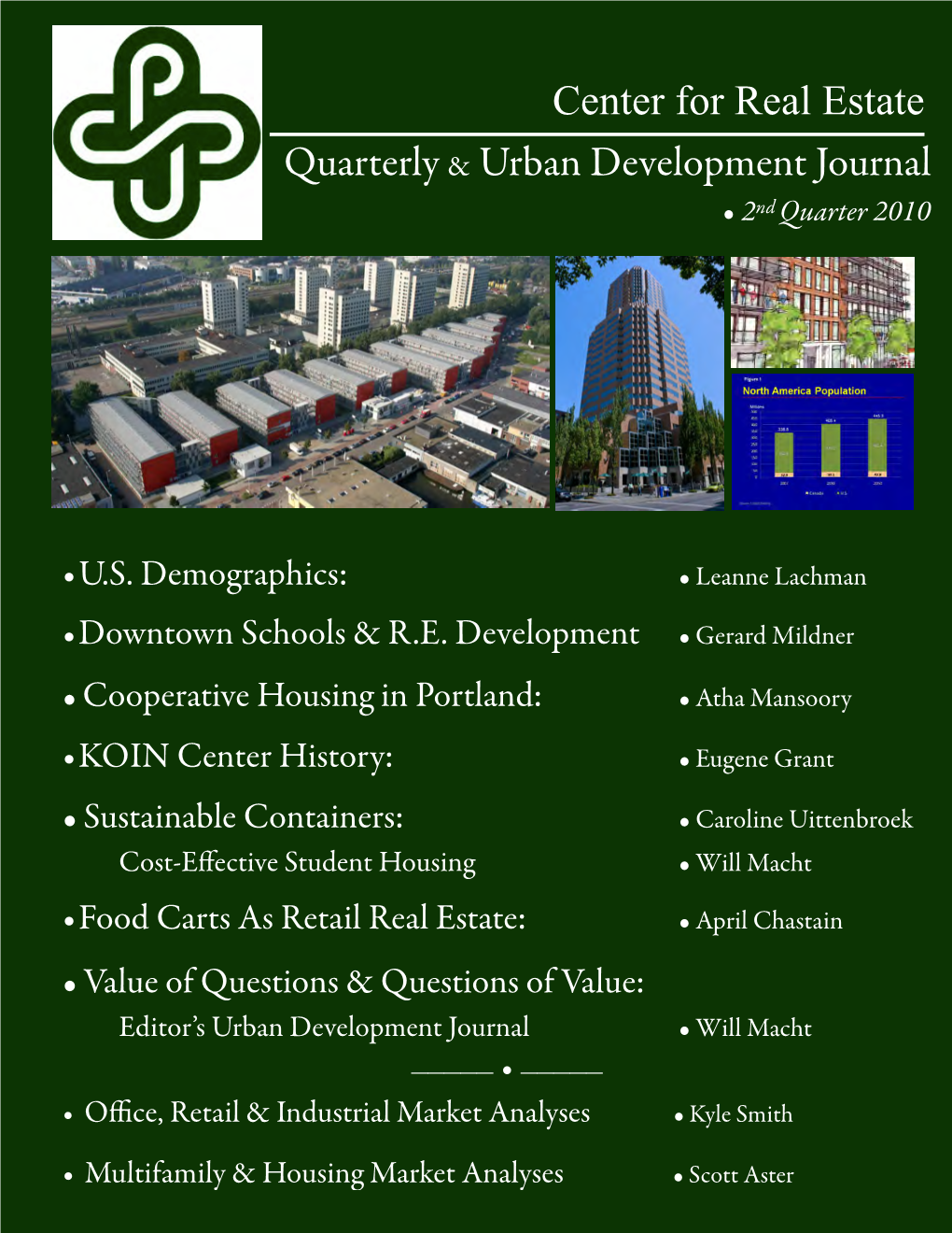 Center for Real Estate Quarterly & Urban Development Journal