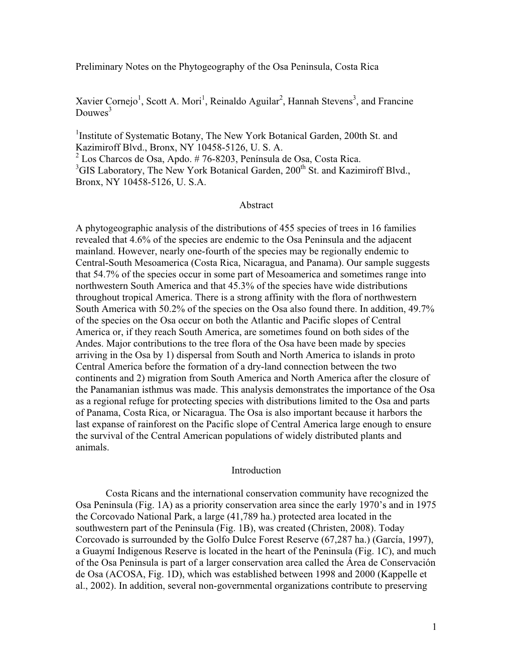 Preliminary Notes on the Phytogeography of the Osa Peninsula, Costa Rica Xavier Cornejo , Scott A. Mori , Reinaldo Aguilar