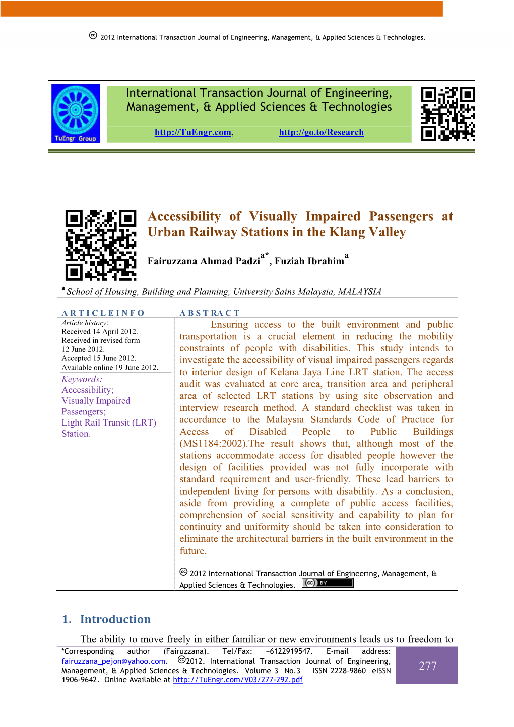 Accessibility of Visually Impaired Passengers at Urban Railway Stations in the Klang Valley