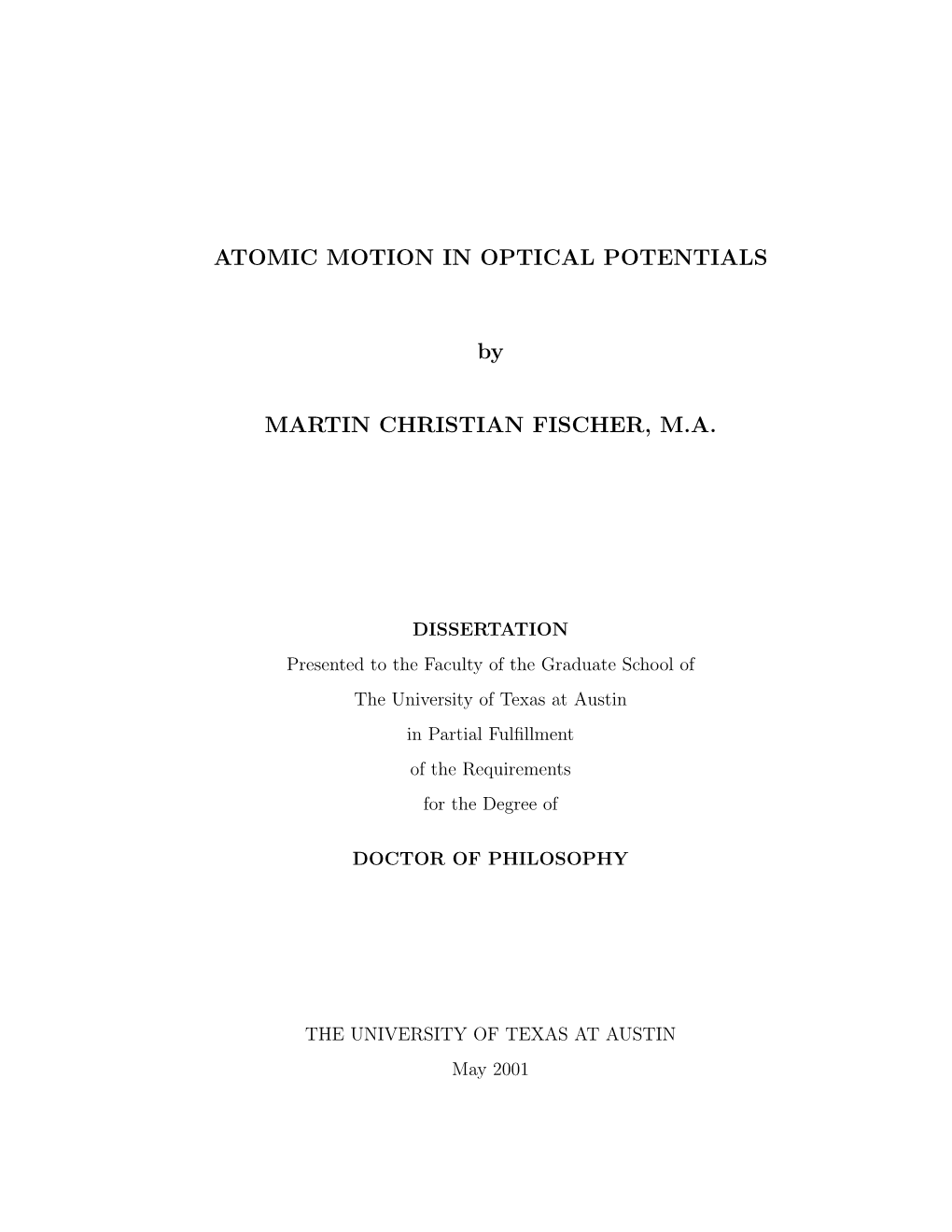 Atomic Motion in Optical Potentials